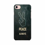 Always Peace Mobile Cover For Apple iPhone 7