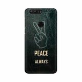 Always Peace Mobile Cover For Huawei Honor 8