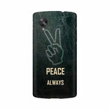 Always Peace Mobile Cover For LG Nexus 5