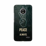 Always Peace Mobile Cover For Moto E4