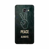 Always Peace Mobile Cover For Samsung A7 2016