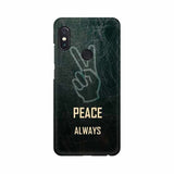 Always Peace Mobile Cover For Xiaomi Redmi Note 6 Pro